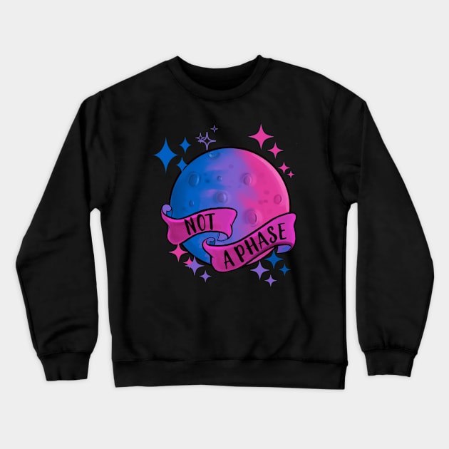 Not A Phase Bisexual Moon Crewneck Sweatshirt by Eugenex